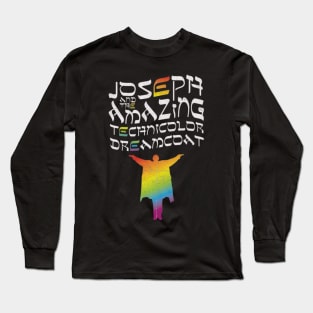 Joseph and the amazing technicolor dreamcoat t-shirt Long Sleeve T-Shirt